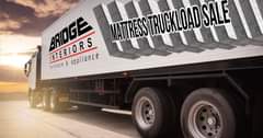 May be an image of text that says "BRIDGE INTERIORS & appliance MATTRESS TRUCKLOAD SALE famiture"