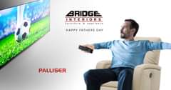 May be an image of 1 person and text that says "BRIDGE NTERIORS furniture & appliance HAPPY FATHERS DAY PALLISER"