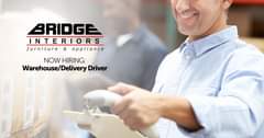 May be an image of text that says "BRIDGE INTERIORS furniture & appliance NOW HIRING: Warehouse/Delivery Driver"