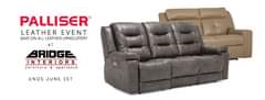 May be an image of sofa and text that says "PALLISER LEATHER EVENT SAVE ON ALL LEATHER UPHOLSTERY AT BRIDGE INTERIORS furniture & appliance ENDS JUNE 1ST 19"