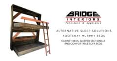 May be an image of text that says "BRIDGE INTERIORS furniture & appliance ALTERNATIVE SLEEP SOLUTIONS KOOTENAY MURPHY BEDS CABINET BEDS SLEEPER SECTIONALS AND COMFORTABLE SOFA BEDS"